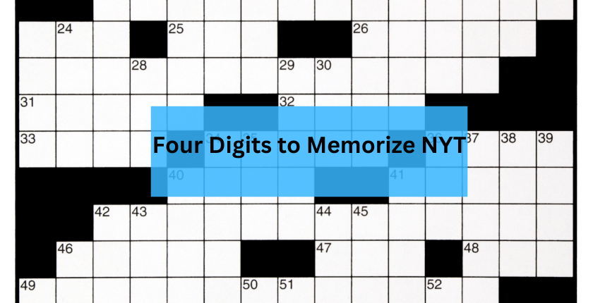 Four Digits to Memorize NYT Crossword Clue Revealed